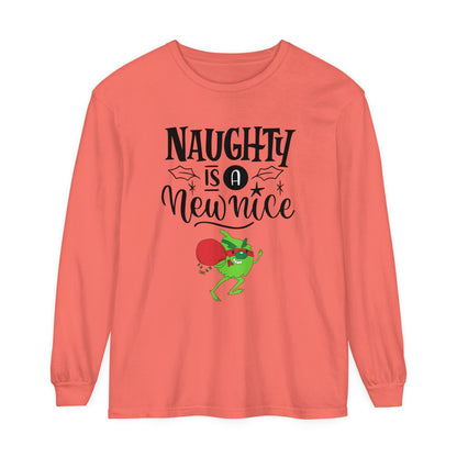 Naughty is a New Nice Unisex Garment-dyed - Long Sleeve T-Shirt