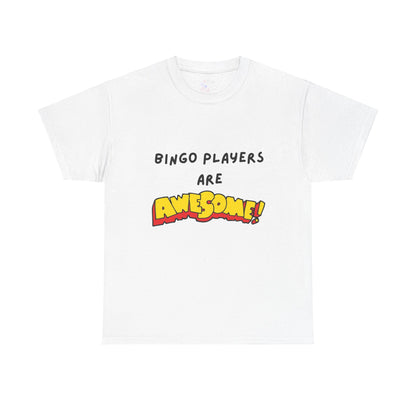 Bingo Players are Awesome Tees