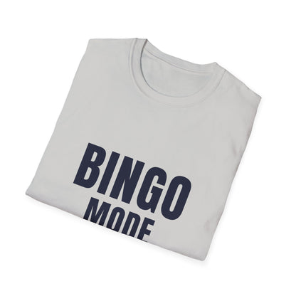 "Bingo Mode On" Unisex Soft-Style T-Shirt