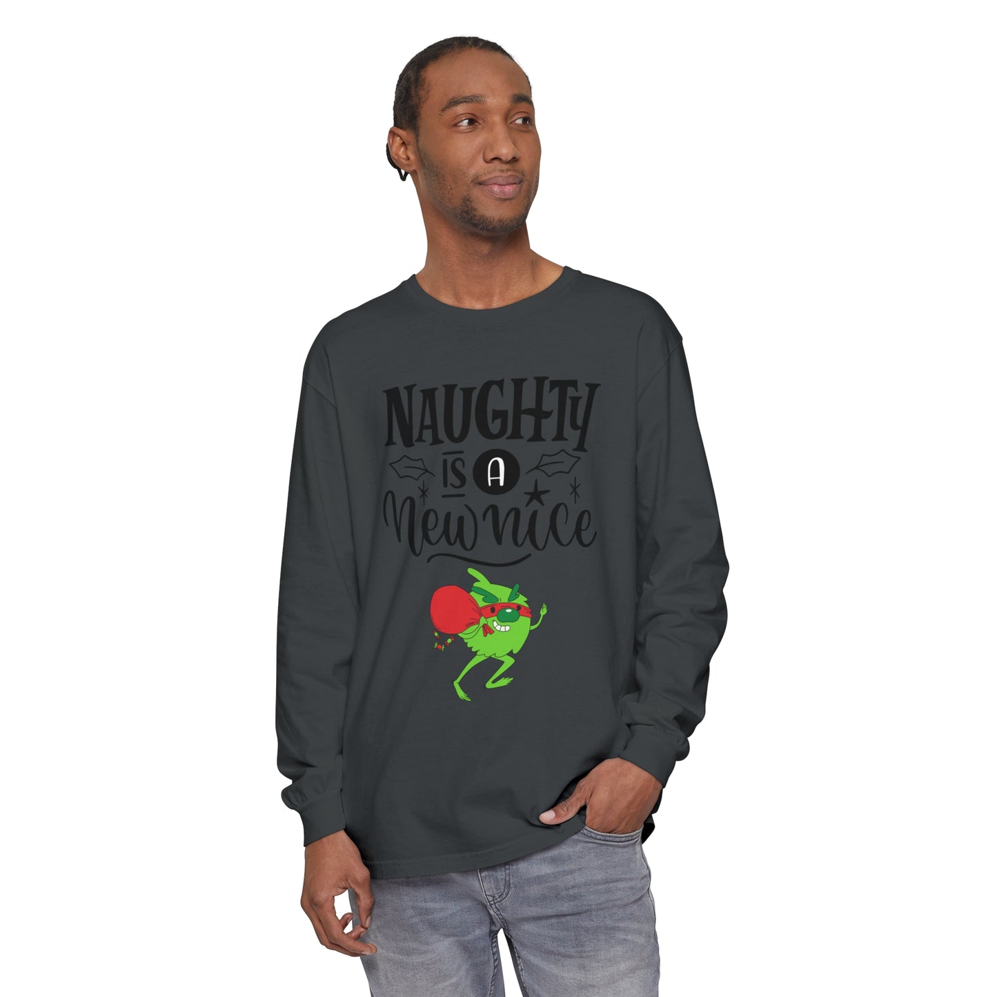 Naughty is a New Nice Unisex Garment-dyed - Long Sleeve T-Shirt