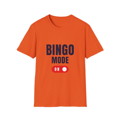 "Bingo Mode On" Unisex Soft-Style T-Shirt