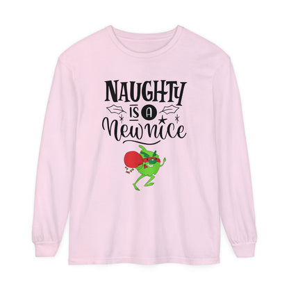 Naughty is a New Nice Unisex Garment-dyed - Long Sleeve T-Shirt