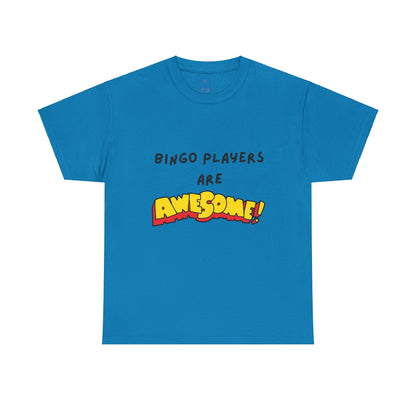 Bingo Players are Awesome Tees