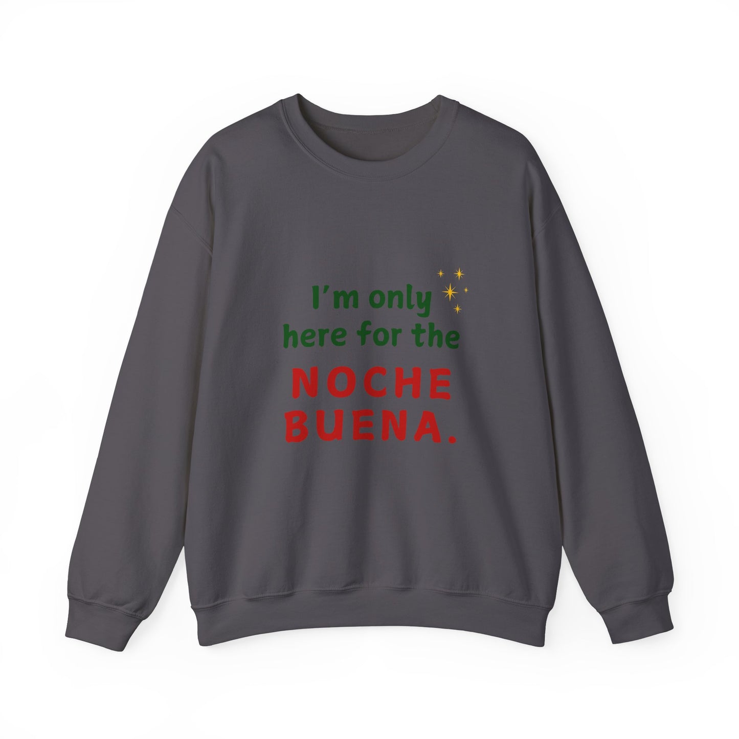 Noche Buena Sweatshirt - Unisex Crewneck