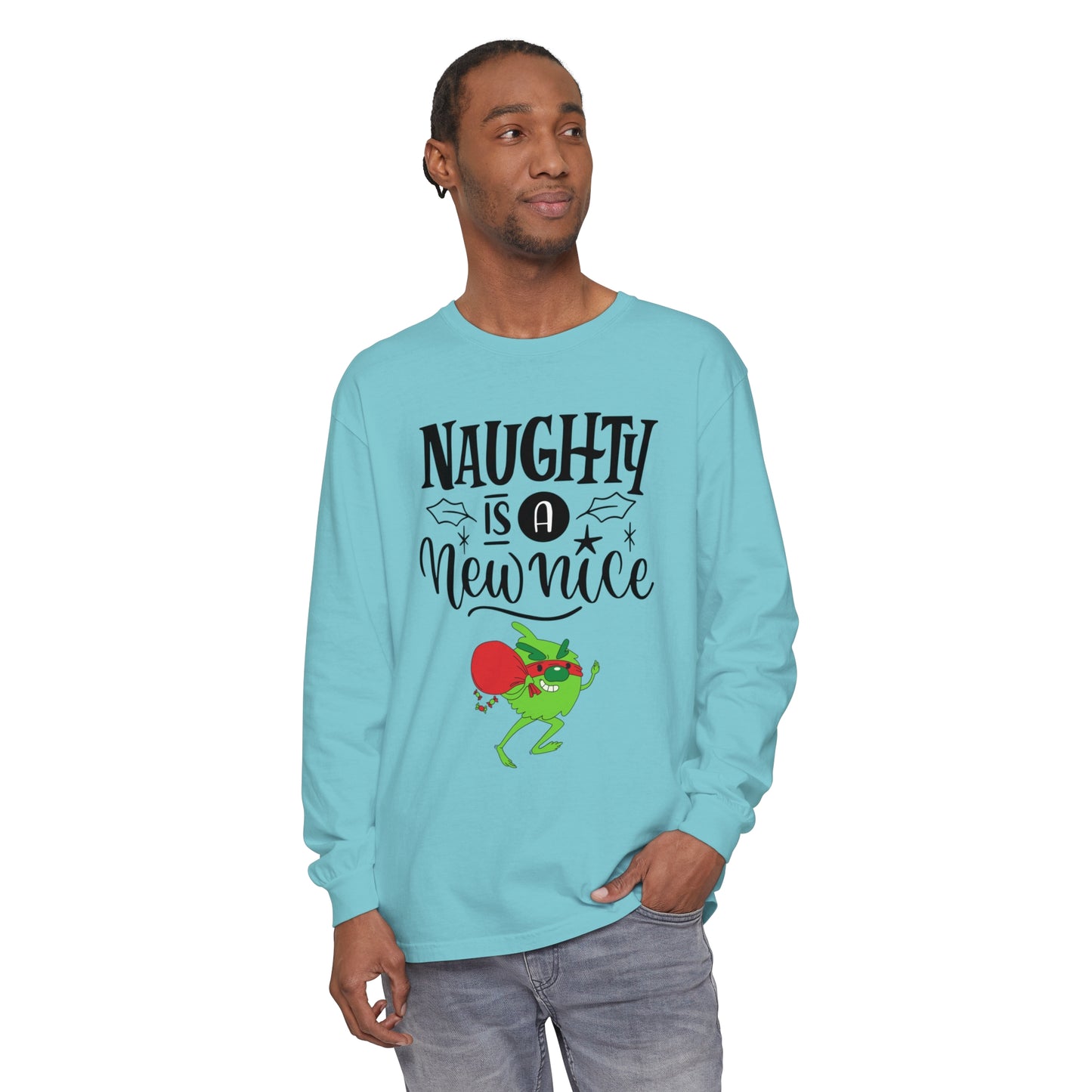 Naughty is a New Nice Unisex Garment-dyed - Long Sleeve T-Shirt