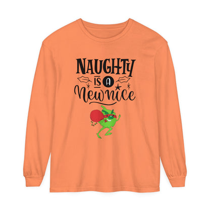 Naughty is a New Nice Unisex Garment-dyed - Long Sleeve T-Shirt