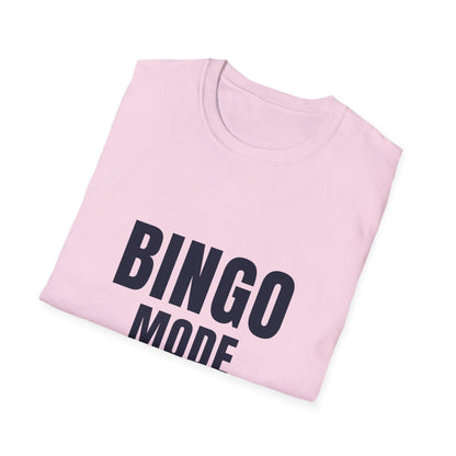 "Bingo Mode On" Unisex Soft-Style T-Shirt