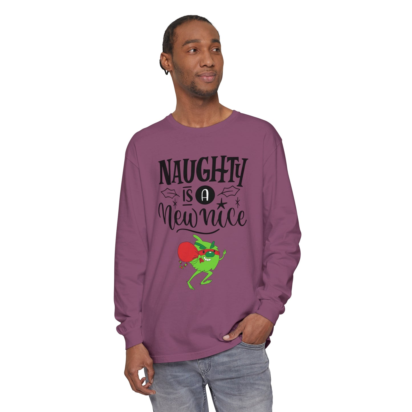 Naughty is a New Nice Unisex Garment-dyed - Long Sleeve T-Shirt