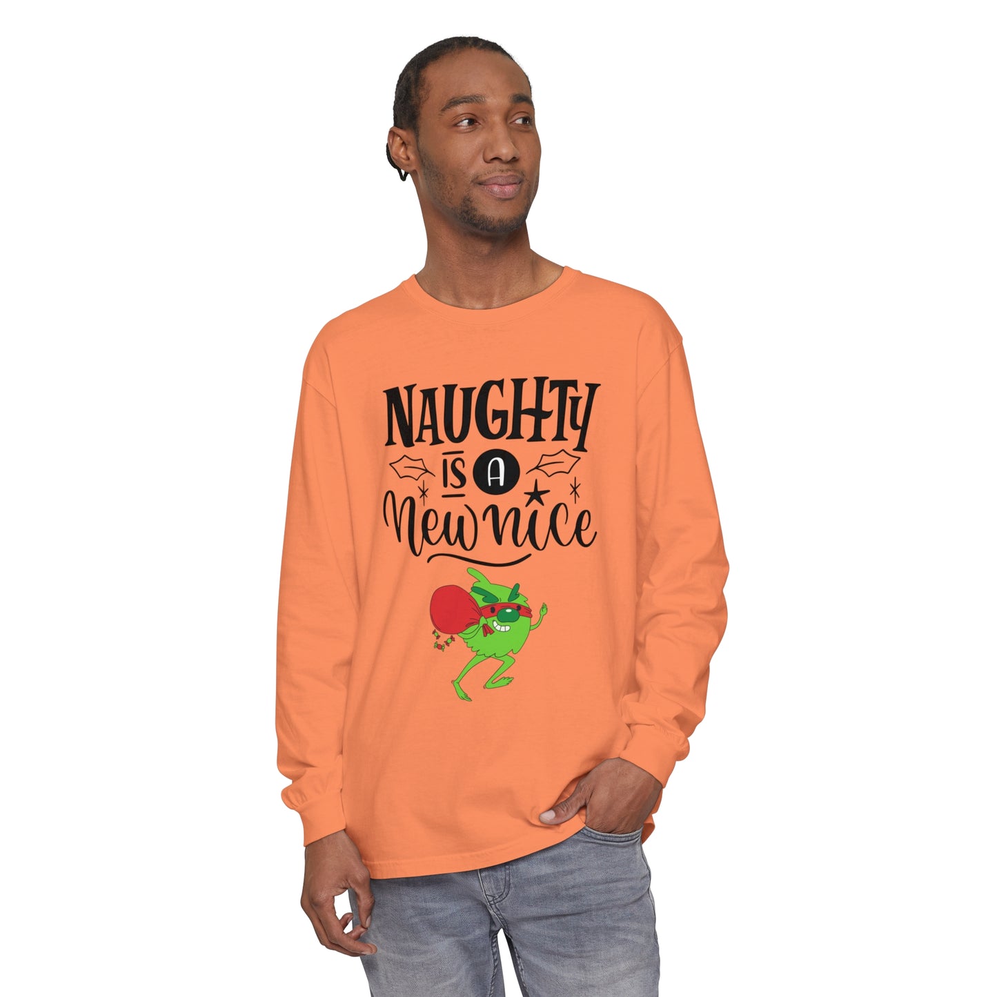 Naughty is a New Nice Unisex Garment-dyed - Long Sleeve T-Shirt